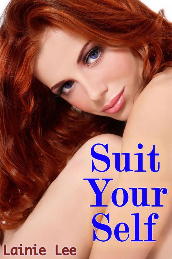 Suit Your Self