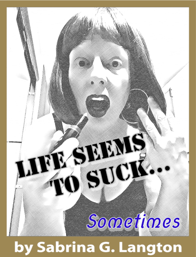 Life Seems to Suck cut small.png