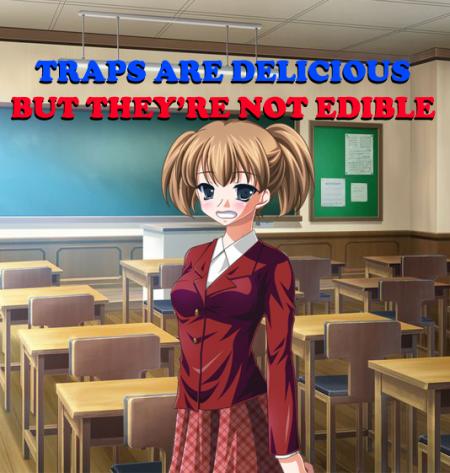 trapsaredeliciousbuttheyarenotedible.jpg